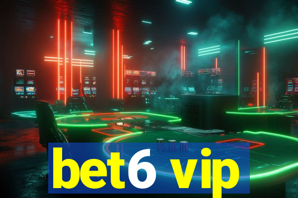 bet6 vip